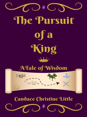 cover image of The Pursuit of a King (A Tale of Wisdom)